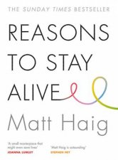 Reasons To Stay Alive