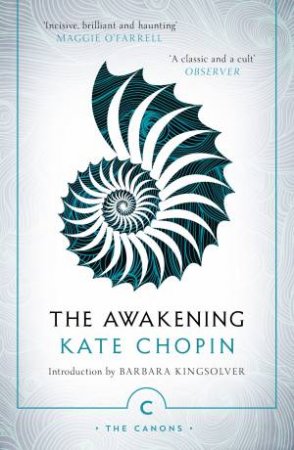 The Awakening by Kate Chopin & Barbara Kingsolver
