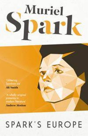 Spark's Europe by Muriel Spark