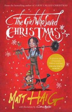 The Girl Who Saved Christmas by Matt Haig