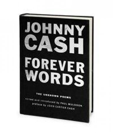 Forever Words: The Unknown Poems by Johnny Cash 