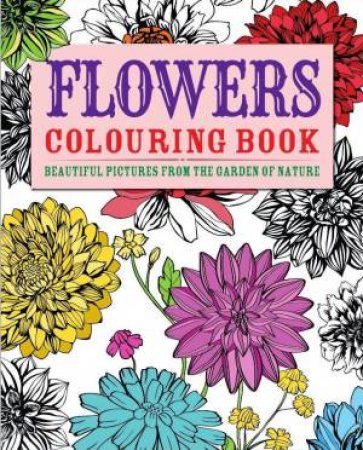 Flowers Colouring Book by Various
