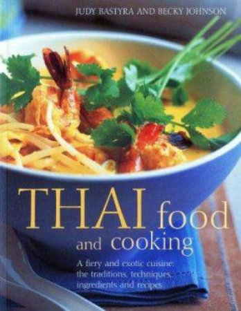 Thai Cooking by Judy Bastyra & Becky Johnson
