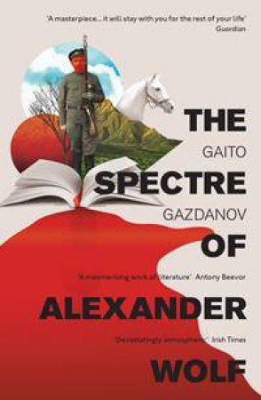 The Spectre Of Alexander Wolf by Gazdanov Gaito