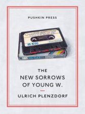 The New Sorrows Of Young W