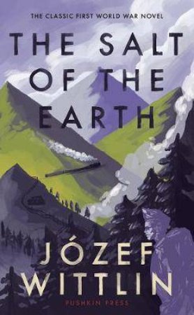 The Salt Of The Earth by Jozef Wittlin & Patrick Corness