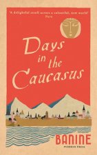 Days In The Caucasus