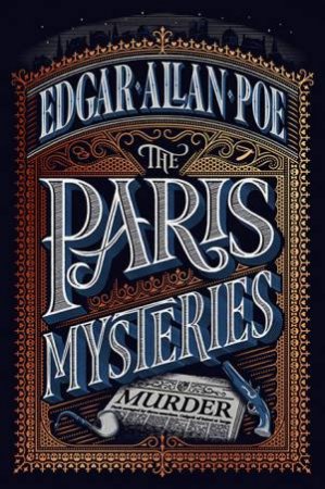 The Paris Mysteries by Edgar Allan Poe