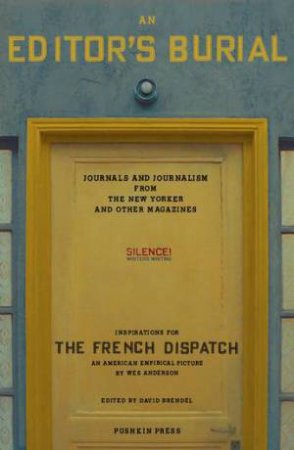 An Editor's Burial by Wes Anderson