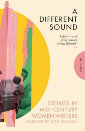 A Different Sound by Various & Lucy Scholes
