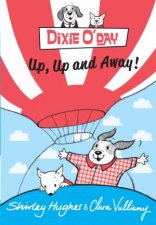 Dixie ODay Up Up and Away