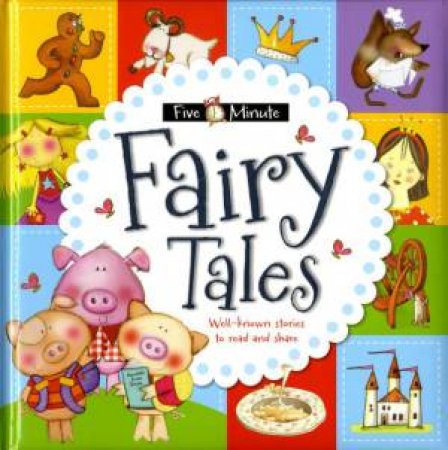 Five Minute Fairy Tales by Nick & Claire Page