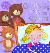 Goldilocks and the Three Bears Touch and Feel