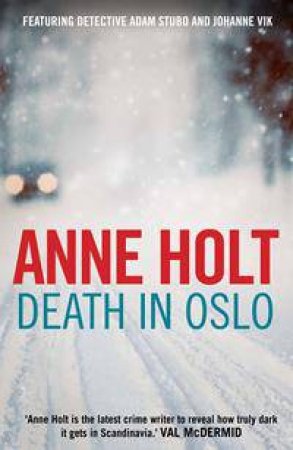 Death In Oslo by Anne Holt