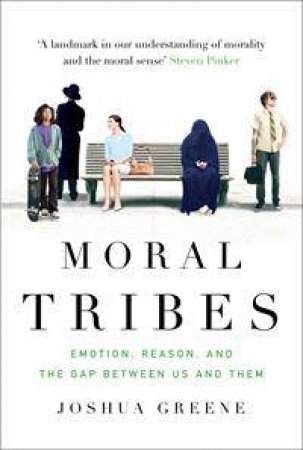Moral Tribes by Joshua Greene