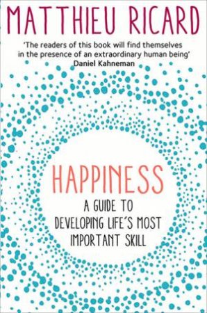 Happiness by Matthieu Ricard