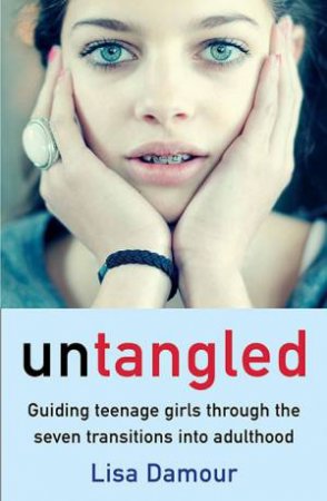 Untangled by Lisa Damour