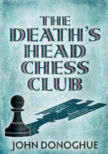 The Deaths Head Chess Club