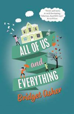 All Of Us And Everything by Bridget Asher