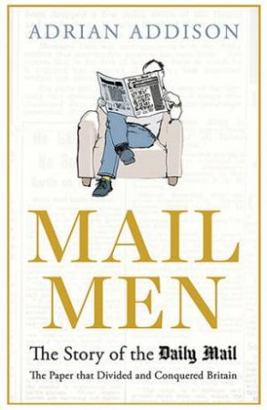 Mail Men by Adrian Addison