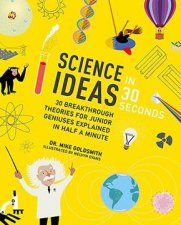 Science Ideas in 30 Seconds
