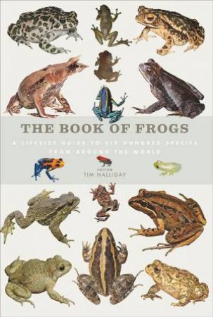 The Book of Frogs by Tim Halliday