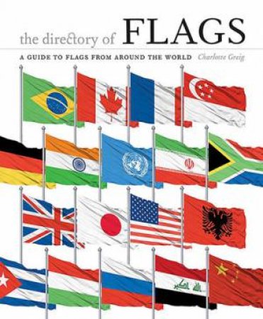 The Directory Of Flags by Charlotte Greig