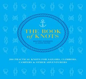 The Book of Knots by Geoffrey Budworth & Jason Dalton