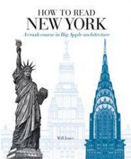 How To Read New York A Crash Course In Big Apple Architecture