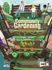 The Community Gardening Handbook