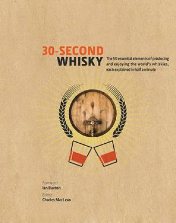 30-Second Whisky by Charles Maclean
