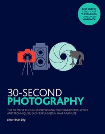 30-Second Photography by Various