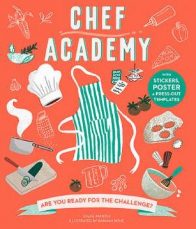 Chef Academy by Steve Martin