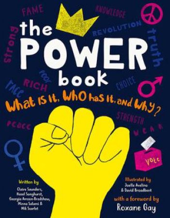 The Power Book by Joelle Avelino & Roxane Gay & Minna Salami & Georgia Amson-Bradshaw