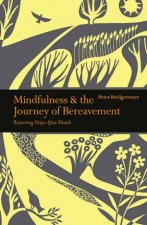 Mindfulness  The Journey Of Bereavement