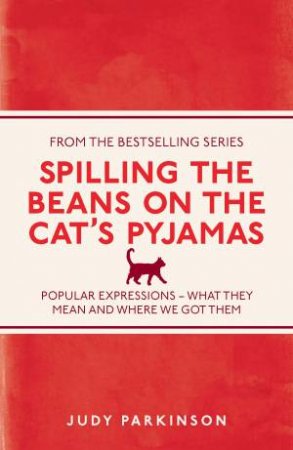 Spilling the Beans on the Cat's Pyjamas