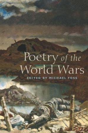 Poetry of the World Wars by O'Mara Michael