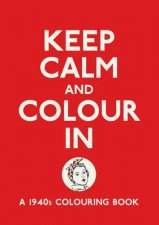 Keep Calm and Colour In A 1940s Colouring Book
