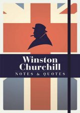 Winston Churchill Notes and Quotes