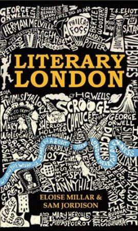 Literary London by Eloise Millar & Sam Jordison