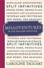 Misadventures in the English Language