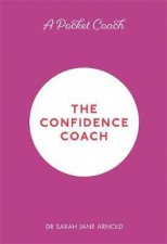 A Pocket Coach The Confidence Coach