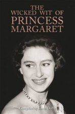 The Wicked Wit Of Princess Margaret