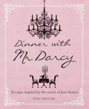 Dinner with Mr Darcy