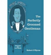 The PerfectlyGroomed Gentleman