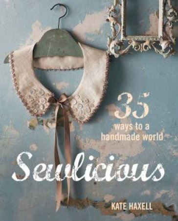 Sewlicious by Kate Haxell