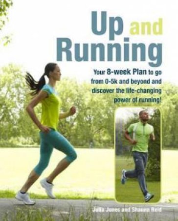Up and Running by Julia Jones and Shauna Reid