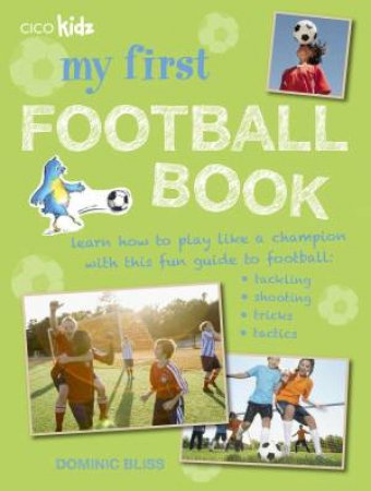 My First Football Book by Dominic Bliss