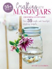 Crafting with Mason Jars and other Glass Containers