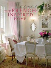 The FrenchInspired Home
